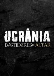 Bastidores do Altar - Ucrânia series tv
