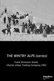 The Wintry Alps series tv