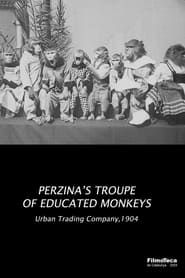 Perzina's Troupe of Educated Monkeys series tv