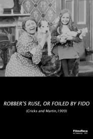 The Robber's Ruse, or Foiled by Fido series tv