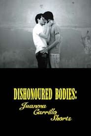 Image Dishonored Bodies: Juanma Carrillo Shorts