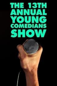 The 13th Annual Young Comedians Show series tv