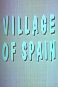 Village of Spain series tv