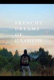 Image Frenchy Dreams of Hashish