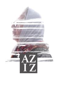 watch Aziz