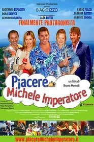 watch Piacere Michele Imperatore