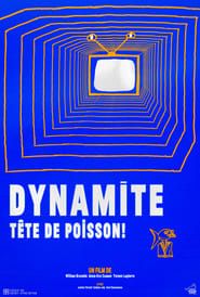 Dynamite, tête de poisson! series tv
