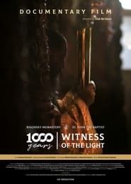 1000 години - Сведок на Светлината (2022)