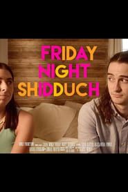 Friday Night Shidduch series tv
