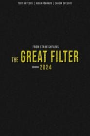 The Great Filter ()