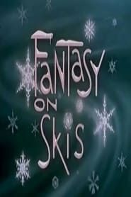 Fantasy on Skis series tv