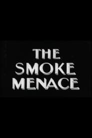 The Smoke Menace series tv