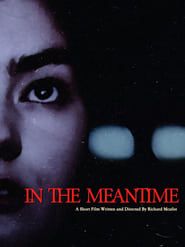 In the Meantime series tv