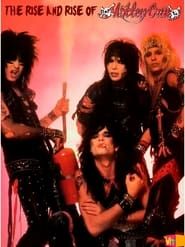The Rise And Rise of Motley Crue series tv