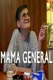 Mama General series tv