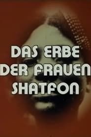 Shatfon - Das Erbe der Frauen series tv