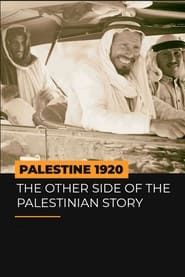 Image Palestine 1920: The Other Side of the Palestinian Story