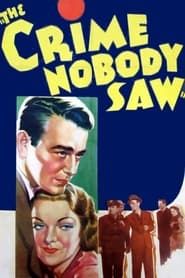 The Crime Nobody Saw (1937)