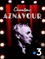 Image Chantons Aznavour
