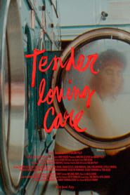 Tender Loving Care (2023)