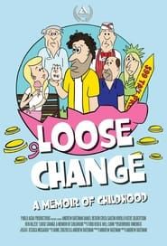 Image Loose Change: A Memoir of Childhood