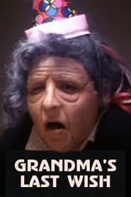 Grandma's Last Wish series tv