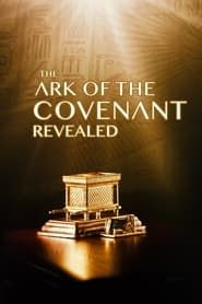 The Ark of the Covenant Revealed series tv
