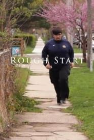 Rough Start series tv