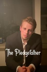 The Pledgefather series tv