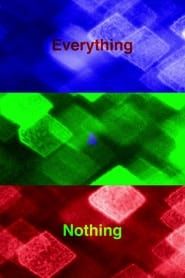 Everything & Nothing series tv