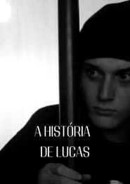 A História de Lucas series tv