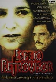 Espejo Retrovisor (2002)