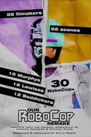Our RoboCop Remake-hd