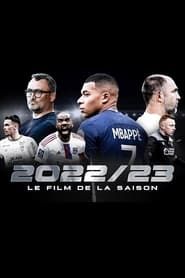 Ligue 1 2022-2023 Le Film De La Saison series tv