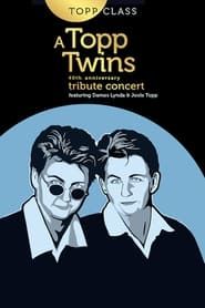 Topp Class: A Topp Twins Tribute Concert (2022)
