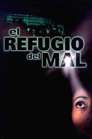 Image El refugio del mal 2002