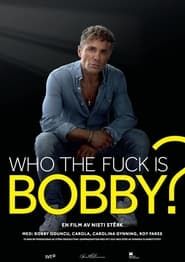 Who the Fuck Is Bobby? series tv