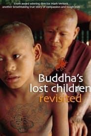 Buddha's Lost Children Revisited series tv