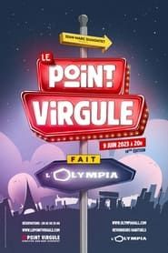 Le Point Virgule fait l'Olympia - 14e édition-hd