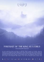 Portrait of the King as a Child series tv