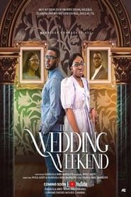 The Wedding Weekend 2023 streaming