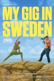 My Gig In Sweden series tv