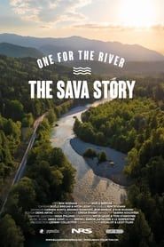One for the River: The Sava Story series tv