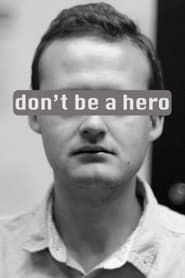 don't be a hero series tv