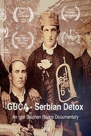 GUCA: Serbian Detox series tv