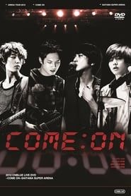 CNBLUE Arena Tour 2012 ～COME ON!!!～ series tv