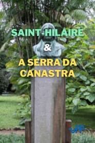 Os Naturalistas: Saint-Hilaire e a Serra da Canastra series tv