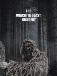 The Quachita Beast Incident series tv