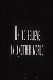 Oh To Believe in Another World series tv
