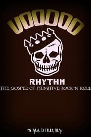 Voodoo Rhythm: Gospel of Primitive Rock 'n' Roll series tv